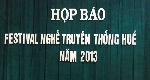 Họp báo Festival nghề truyền thống Huế 2013