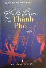 Thấy gì “Khi bạn xa thành phố”