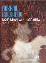 “Nghệ nhân và Margarita” một tác phẩm vượt thời gian 