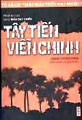 Nhật ký Tây tiến viễn chinh của Trần Duy Chiến