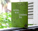 Một tuổi trẻ khát khao được yêu thương và ngập tràn nỗi đau trong “Giữa hai chúng ta“