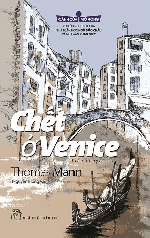 CHẾT Ở VENICE và bệnh dịch dưới ngòi bút của Thomas Mann