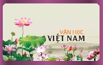Kiến tạo văn học Việt Nam như một phần của văn chương thế giới