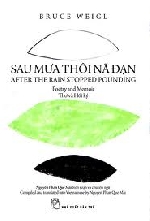 Bruce Weighl và “Sau mưa thôi nã đạn”