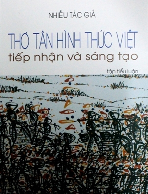 Giới thiệu sách: “Thơ Tân hình thức Việt - Tiếp nhận và sáng tạo.” 