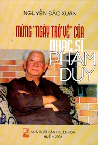 Nhạc sĩ Phạm Duy “Biết ái tình ở dòng sông Hương”