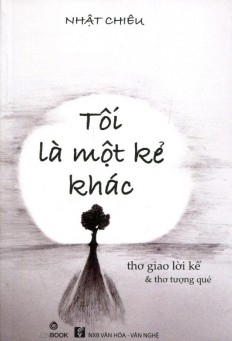 Từ lời kể đến tượng quẻ: một hành trình khác của thơ Nhật Chiêu