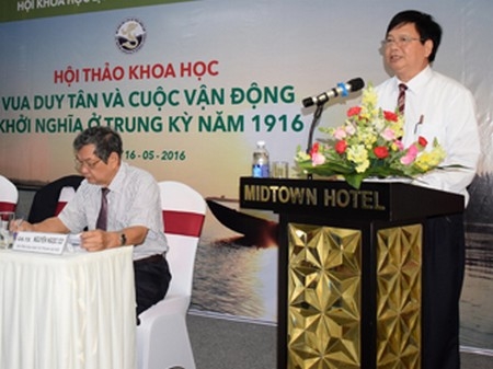 Hội thảo khoa học vua Duy Tân và cuộc vận động khởi nghĩa Trung Kỳ năm 2016
