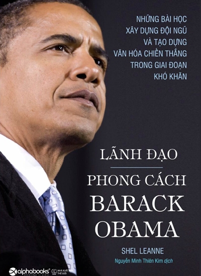 Sách phân tích vì sao Tổng thống Obama là bậc thầy về lãnh đạo