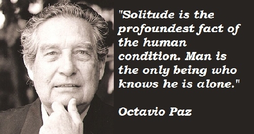 Cô đơn kiểu Octavio Paz  