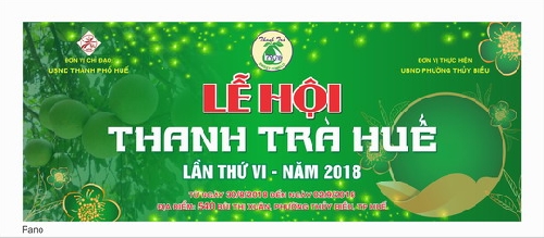 Lễ hội Thanh trà Huế lần thứ VI – năm 2018 diễn ra từ ngày 30/8 đến 2/9.  