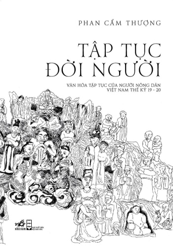 Tập tục của người nông dân Việt thế kỷ 19 - 20