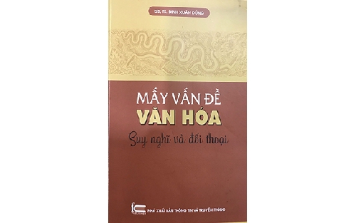Mấy vấn đề văn hóa: Suy nghĩ và đối thoại
