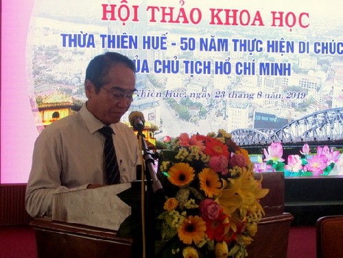 Hội thảo Thừa Thiên Huế - 50 năm thực hiện Di chúc của Chủ tịch Hồ Chí Minh”. 