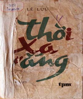 Đọc lại "Thời xa vắng" của Lê Lựu (*)