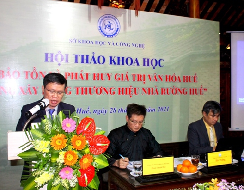Hội thảo khoa học “Bảo tồn và phát huy giá trị văn hóa Huế trong xây dựng thương hiệu nhà rường Huế”.