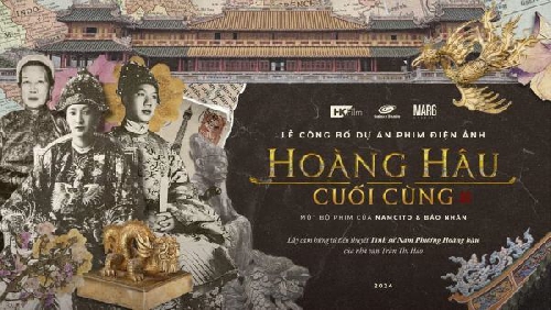 Chuẩn bị cho việc sản xuất dự án phim điện ảnh “Hoàng Hậu Cuối Cùng" 