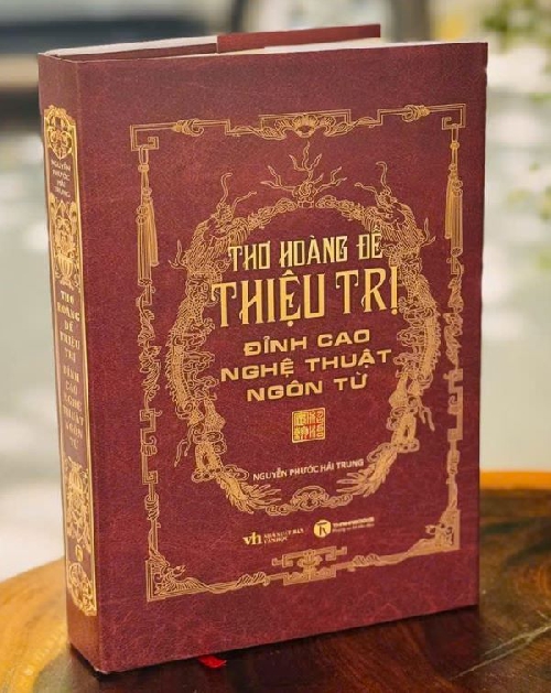 Ra mắt sách “Thơ Hoàng đế Thiệu Trị – Đỉnh cao nghệ thuật ngôn từ” 
