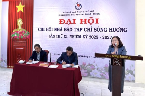  Đại hội Chi hội Nhà báo Tạp chí Sông Hương lần thứ XI, nhiệm kỳ 2025 - 2027