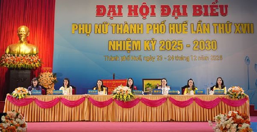 Đại hội đại biểu phụ nữ thành phố Huế lần thứ XVII, nhiệm kỳ 2025 -2030 