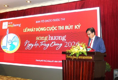  Phát động cuộc thi bút ký “Sông Hương - Ngày hội trùng dương” năm 2026.