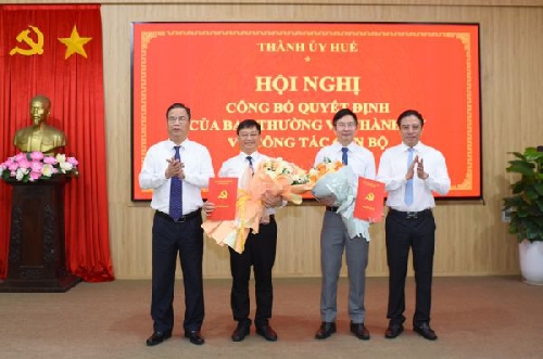 Công bố các Quyết định của Ban thường vụ thành ủy và Chủ tịch UBND thành phố Huế về công tác cán bộ