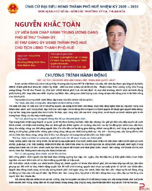 Chủ tịch UBND thành phố Huế Nguyễn Khắc Toàn: “Đặt lợi ích của Nhân dân làm trung tâm trong mọi quyết sách" 