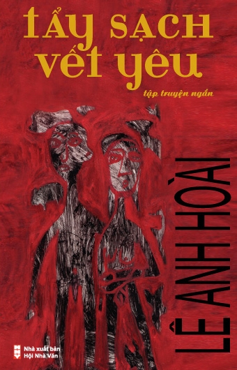 Lê Anh Hoài ra mắt tập truyện 'Tẩy sạch vết yêu'