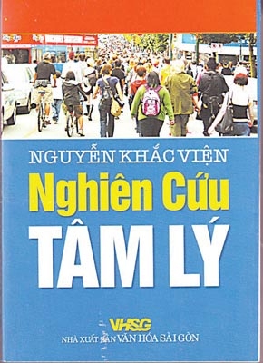 “Nghiên cứu tâm lý” (*) của BS Nguyễn Khắc Viện: Cuốn sách của mọi nhà